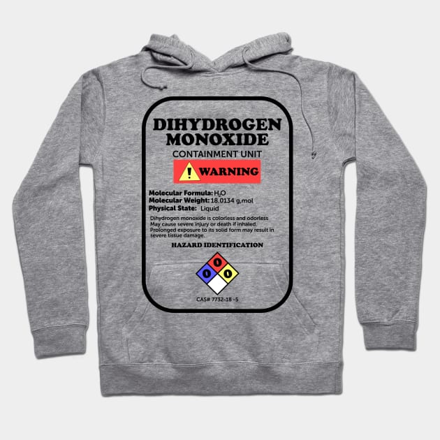 Dihydrogen Monoxide Hoodie by ScienceCorner